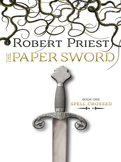 Title details for The Paper Sword by Robert Priest - Available